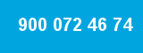 900 072 46 74